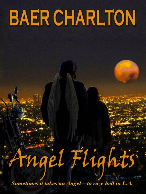 Title details for Angel Flights by Baer Charlton - Available